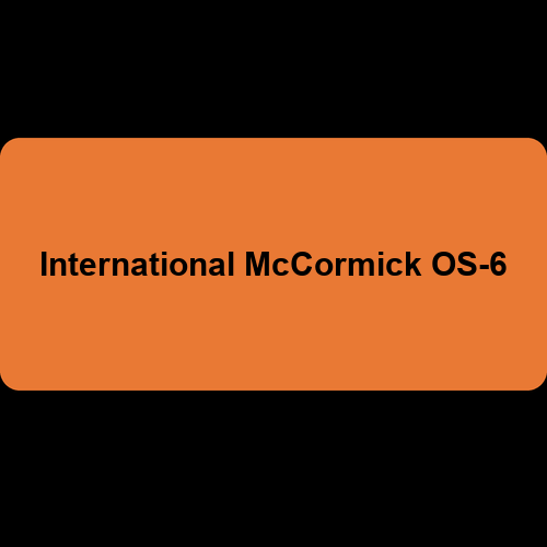 International McCormick OS-6